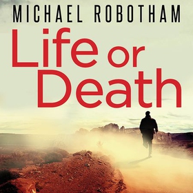 Life or Death (lydbok) av Michael Robotham