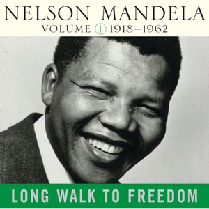Long Walk To Freedom Vol 1 (lydbok) av Nelson