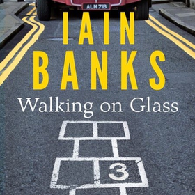 Walking On Glass (lydbok) av Iain Banks