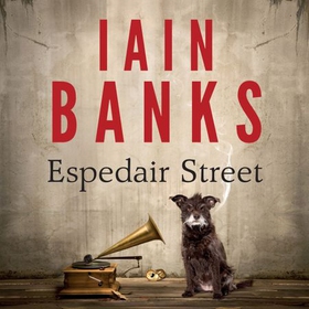 Espedair Street (lydbok) av Iain Banks