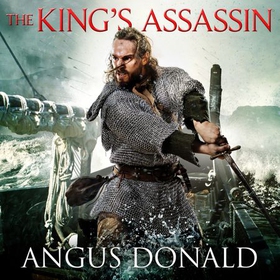 The King's Assassin (lydbok) av Angus Donald