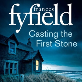 Casting the First Stone (lydbok) av Frances Fyfield