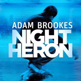 Night Heron (lydbok) av Adam Brookes