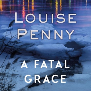 A Fatal Grace (lydbok) av Louise Penny, Ukjen