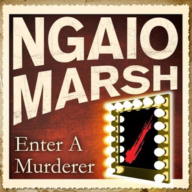 Enter A Murderer (lydbok) av Ngaio Marsh