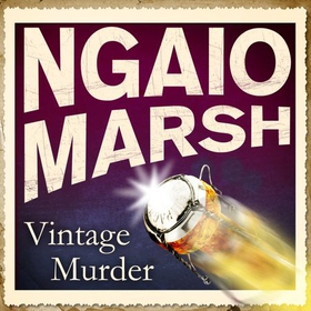 Vintage Murder (lydbok) av Ngaio Marsh