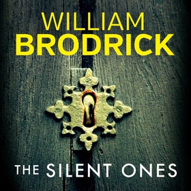 The Silent Ones (lydbok) av William Brodrick