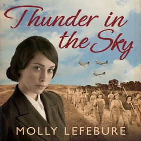 Thunder in the Sky (lydbok) av Molly Lefebure