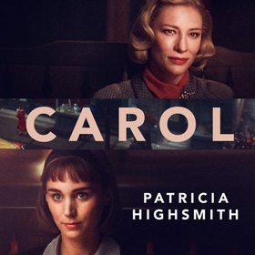 Carol - A Virago Modern Classic (lydbok) av Patricia Highsmith