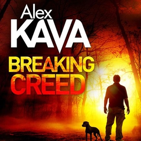 Breaking Creed (lydbok) av Alex Kava