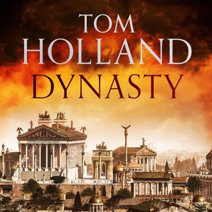 Dynasty (lydbok) av Tom Holland, Ukjent
