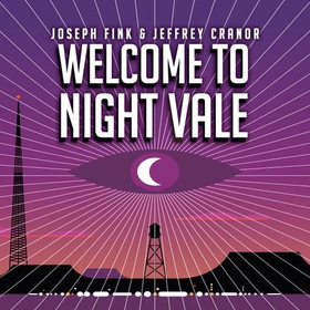 Welcome to Night Vale: A Novel (lydbok) av Joseph Fink