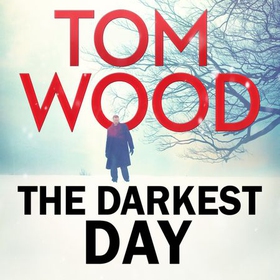 The Darkest Day - (Victor the Assassin 5) (lydbok) av Tom Wood
