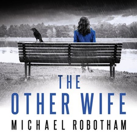 The Other Wife - The pulse-racing thriller that's impossible to put down (lydbok) av Michael Robotham