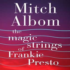 The Magic Strings of Frankie Presto (lydbok)