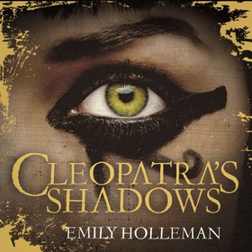 Cleopatra's Shadows (lydbok) av Emily Holleman