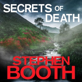 Secrets of Death (lydbok) av Stephen Booth