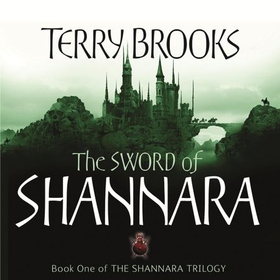The Sword Of Shannara (lydbok) av Terry Brook