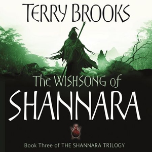 The Wishsong Of Shannara (lydbok) av Terry Br