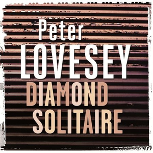 Diamond Solitaire (lydbok) av Peter Lovesey,