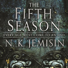The Fifth Season - The Broken Earth, Book 1, WINNER OF THE HUGO AWARD (lydbok) av N. K. Jemisin