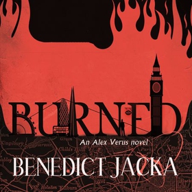 Burned - An Alex Verus Novel from the New Master of Magical London (lydbok) av Benedict Jacka