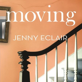 Moving - The Richard & Judy bestseller (lydbok) av Jenny Eclair