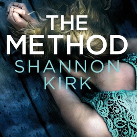 The Method - Kidnapped? Helpless? Looks can be deceiving... (lydbok) av Shannon Kirk