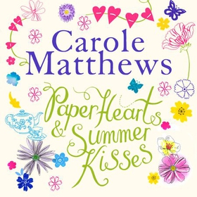 Paper Hearts and Summer Kisses (lydbok) av Ca