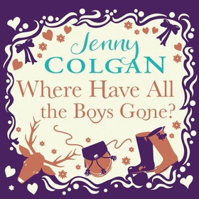 Where Have All the Boys Gone (lydbok) av Jenny Colgan