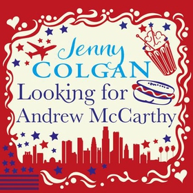 Looking For Andrew McCarthy (lydbok) av Jenny Colgan