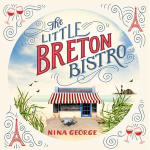 The Little Breton Bistro (lydbok) av Nina Geo
