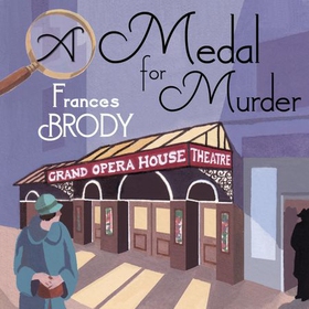 A Medal For Murder - Book 2 in the Kate Shackleton mysteries (lydbok) av Frances Brody