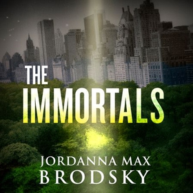 The Immortals (lydbok) av Jordanna Max Brodsky