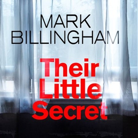 Their Little Secret (lydbok) av Mark Billingham