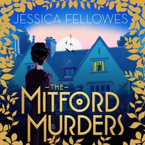 The Mitford Murders (lydbok) av Jessica Fello