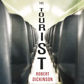 The Tourist (lydbok) av Robert Dickinson