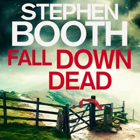 Fall Down Dead (lydbok) av Stephen Booth