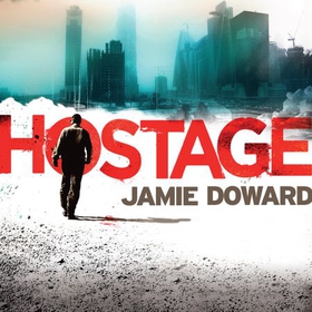 Hostage (lydbok) av Jamie Doward