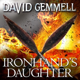 Ironhand's Daughter (lydbok) av David Gemmell