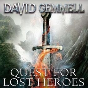 Quest For Lost Heroes (lydbok) av David Gemmell