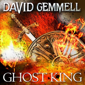 Ghost King (lydbok) av David Gemmell