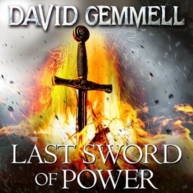 Last Sword Of Power (lydbok) av David Gemmell