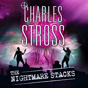The Nightmare Stacks (lydbok) av Charles Stro