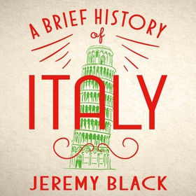 A Brief History of Italy