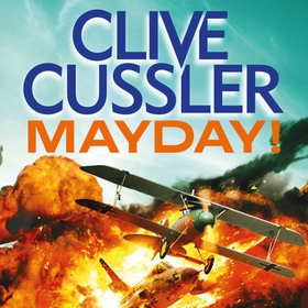 Mayday! (lydbok) av Clive Cussler, Ukjent