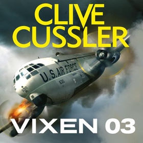 Vixen 03 (lydbok) av Clive Cussler, Ukjent