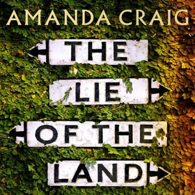 The Lie of the Land (lydbok) av Amanda Craig,