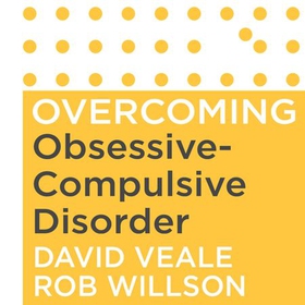 Overcoming Obsessive Compulsive Disorder, 2nd Edition - A self-help guide using cognitive behavioural techniques (lydbok) av David Veale