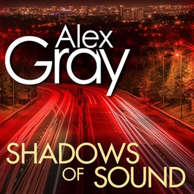 Shadows of Sound. (lydbok) av Alex Gray